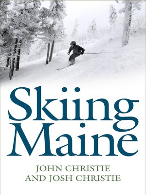 cover image of Skiing Maine